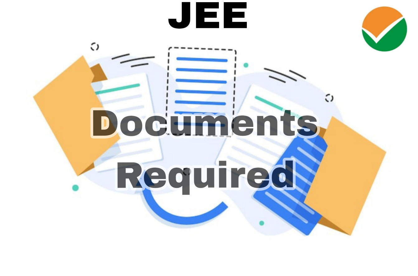 Important Document Required for JEE Exam 2026